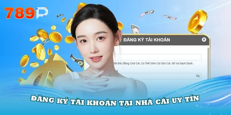 Đăng ký 789P: Điều kiện và yêu cầu cần biết